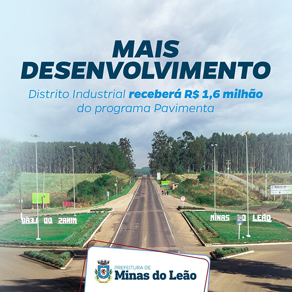 distrito-industrial-de-minas-do-leao-recebera-r-16-milhao-em-investimento-para-pavimentacao
